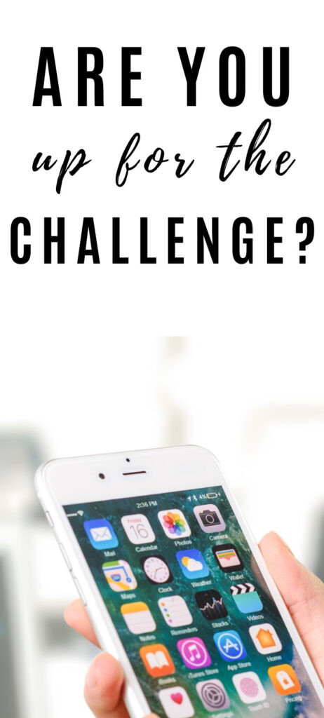 Cell phone screen with social media apps and overlay writing, "are you up for the challenge?"